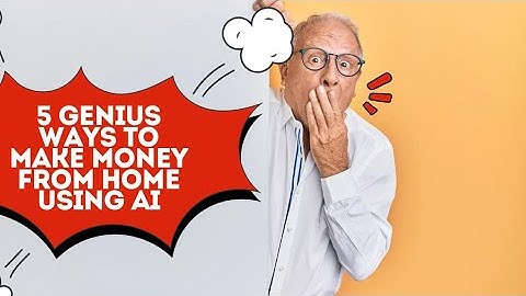 5 Genius Ways To Make Money From Home ( Using AI)