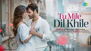 Tu Mile Dil Khile | Stebin Ben | Asees Kaur | Kumar Sanu | Latest Bollywood song |