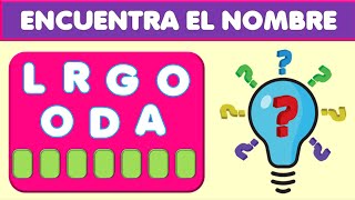 ARMA LA PALABRA ENCUENTRA EL NOMBRE| Ordena la palabra siguiendo las pistas y ejercita tu cerebro