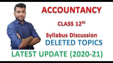 UPDATE: 30% Syllabus Reduced | Accountancy | Class 12th | Syllabus Discussion | CBSE