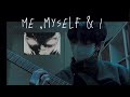 CVLTE-me, myself &amp; I (feat CVLTE,CVLTE &amp; CVLTE)cover by (me,me &amp; I)