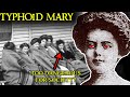 The Tragic & Shocking Life of Typhoid Mary