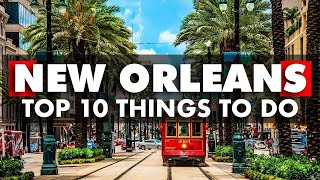 TOP 10 Things to do in NEW ORLEANS in 2024  Travel Video