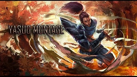 YASUO MONTAGE / SideStepOriginal / Yasuo plays