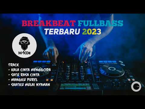 DJ KALA CINTA MENGGODA | BREAKBEAT FULLBASS