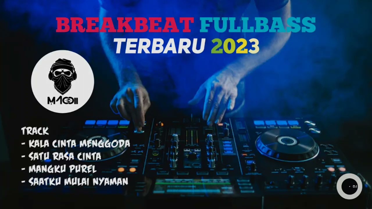 DJ KALA CINTA MENGGODA | BREAKBEAT FULLBASS