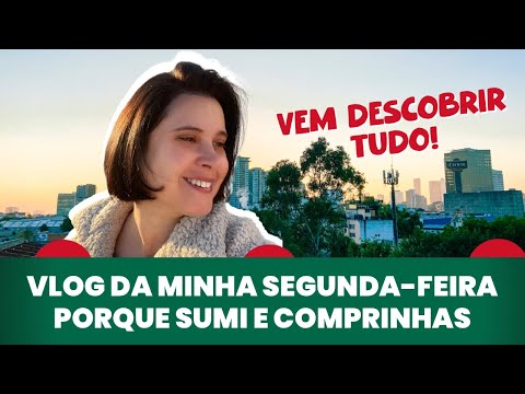 Eu sumi… Mas agora estou de volta | Vlog