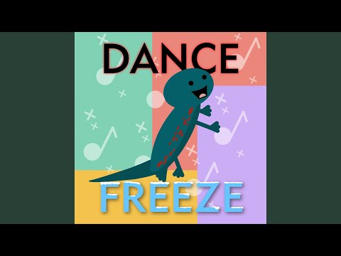 The Dance Freeze Song 2!, Freeze Dance