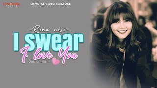 Rina Nose - I Swear I Love You (Official Video Karaoke)