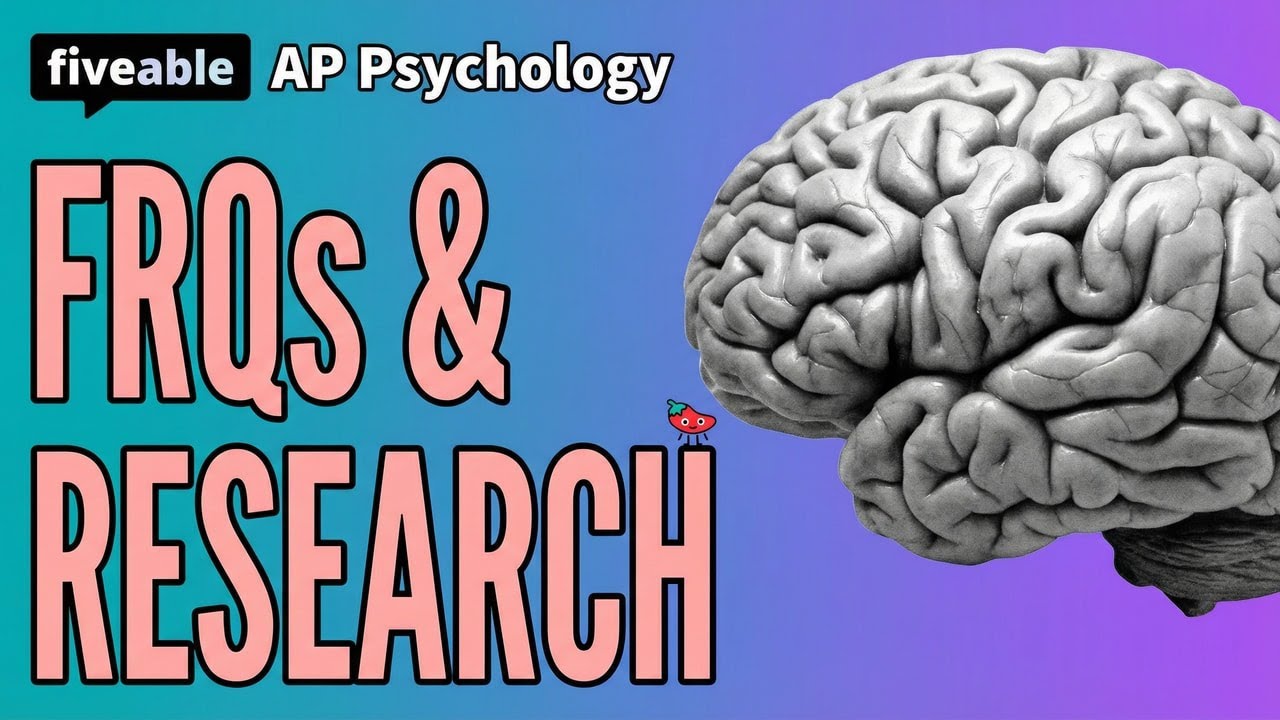 AP Psychology CRAM – FRQs & Research Methods | Fiveable Cram Archive