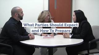 What Parties Should Expect and How To Prepare