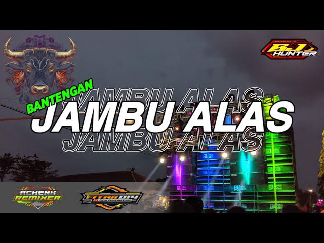 Jambu Alas versi mberot by : DJ Achenk class=