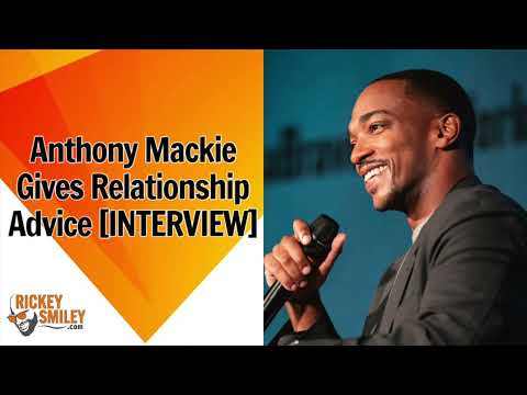 Anthony Mackie Gives Relationship Advice