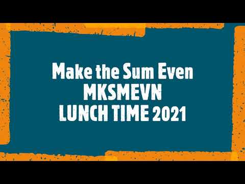 MAKE SUM EVEN CODECHEF || LUNCH TIME 2021 || MKSMEVN