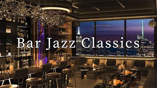 Late Night Jazz Lounge with Relaxing Jazz Bar Classics 🍷 Jazz Music for Studying, Working, Chilling