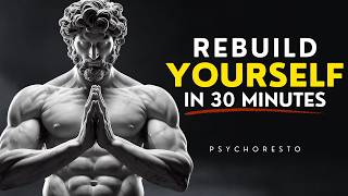 How to REBUILD YOURSELF After Emotional Collapse (If You Feel Broken, Watch This) | STOICISM
