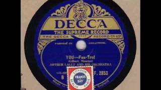 Arthur Lally & his orchestra ♫ You ♫
