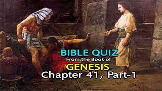 Bible Quiz Genesis Chapter 41 Part 1