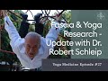 Fascia & Yoga - Research Update with Dr. Robert Schleip