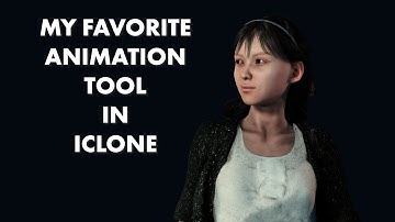 My Favorite Animation Tool in Iclone 7 and Why