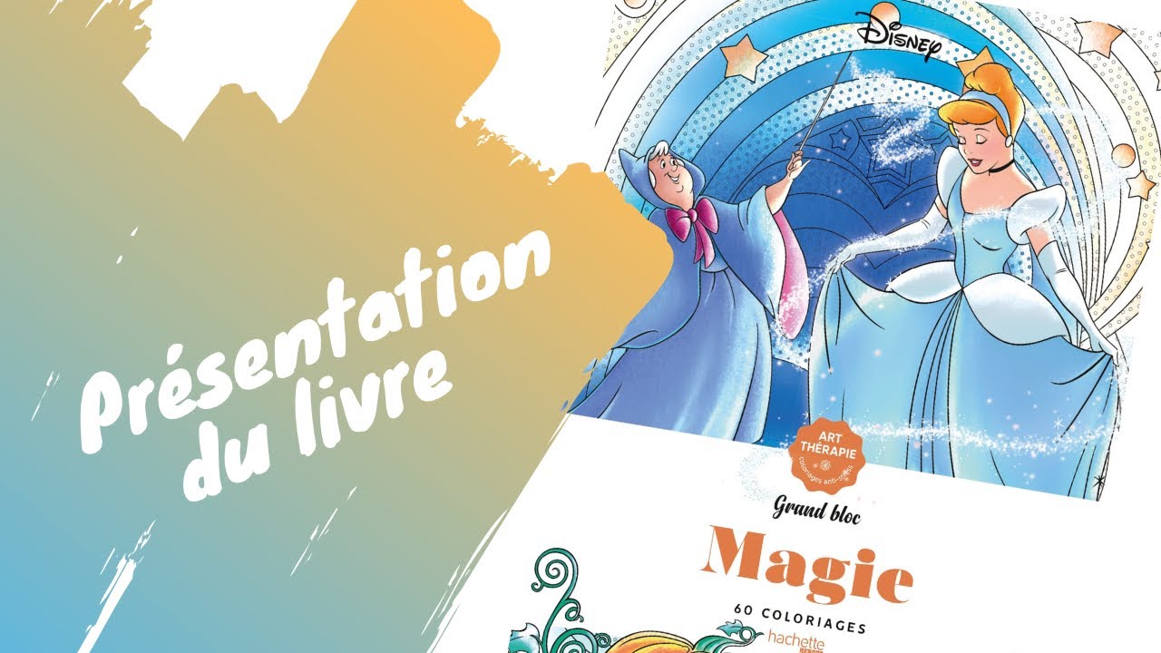 Bloc Magie - coloriages Disney - Hachette Heroes 