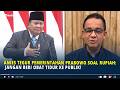 Anies Tegur Pemerintahan Prabowo soal Rupiah: Jangan Beri Obat Tidur ke Publik!