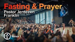 The Power Of Fasting | Pastor Jentezen Franklin