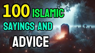 100 Beautiful Islamic Sayings & Timeless Advice | Quran, Hadith & Wisdom