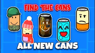 Find The Cans - All New Cans [Roblox]