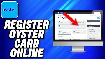 How To Register Oyster Card Online (2025) - Easy Fix