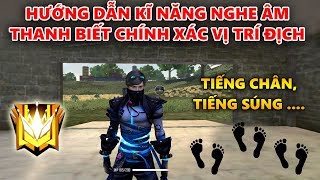 Huong Dan Ki Nang Nghe Am Thanh Tieng Chan Tieng Sung Biet Chinh Xac Vi Tri Đic