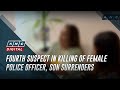Fourth suspect in killing of female police officer, son surrenders