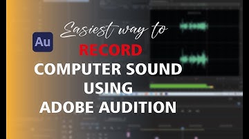 "How to Record Your Computer Audio with Adobe Audition: A Step-by-Step Tutorial"