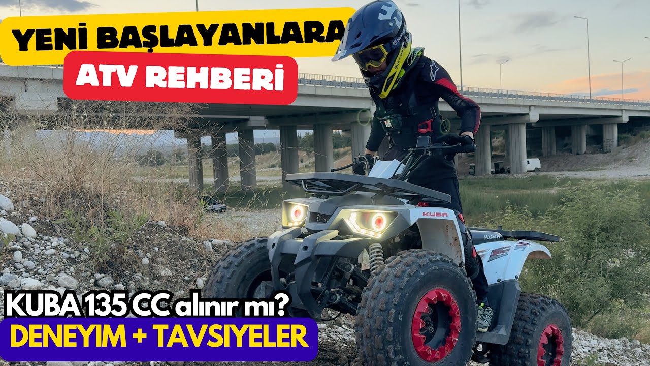 ATV Alırken Dikkat Etmeniz Gerekenler | KUBA 135 CC ile Test Sürüşü