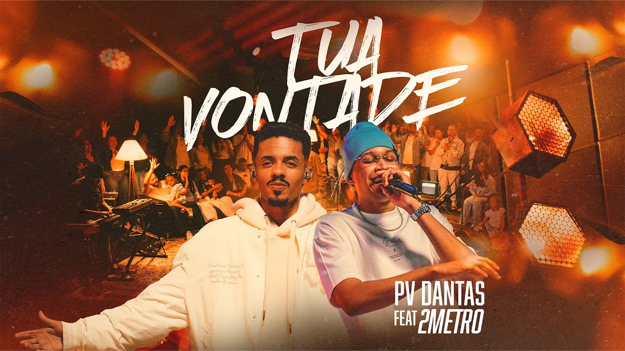 PV Dantas | Tua Vontade feat. 2metro