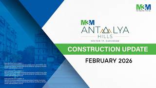M3M Antalya Hills Construction Update February 2026