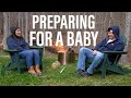 It&#39;s Not Just Us - Preparing for a Baby