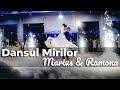 Dansul Mirilor - Marius &amp; Ramona