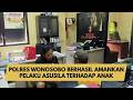 POLRES WONOSOBO BERHASIL AMANKAN PELAKU ASUSILA TERHADAP ANAK