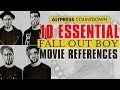 FALL OUT BOY: 10 Essential Movie References In Their Music