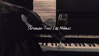 Stromae-tous les mêmes (sped up)