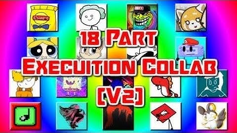 {REUP} {V2} The 18 Part Sparta Execution Collab