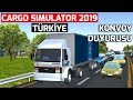 CARGO SIMULATOR 2019 | ÇANKIRI - YALOVA / KONVOY DUYURUSU // ANDROID - IOS - PC !!