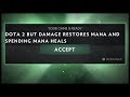 Dota 2 But Damage Restores Mana And Spending Mana Heals