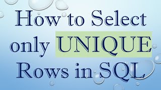 How To Select Only Unique Rows In Sql Resimi