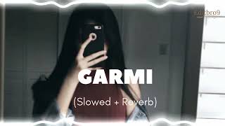 GARMI Slowed & Reverb song