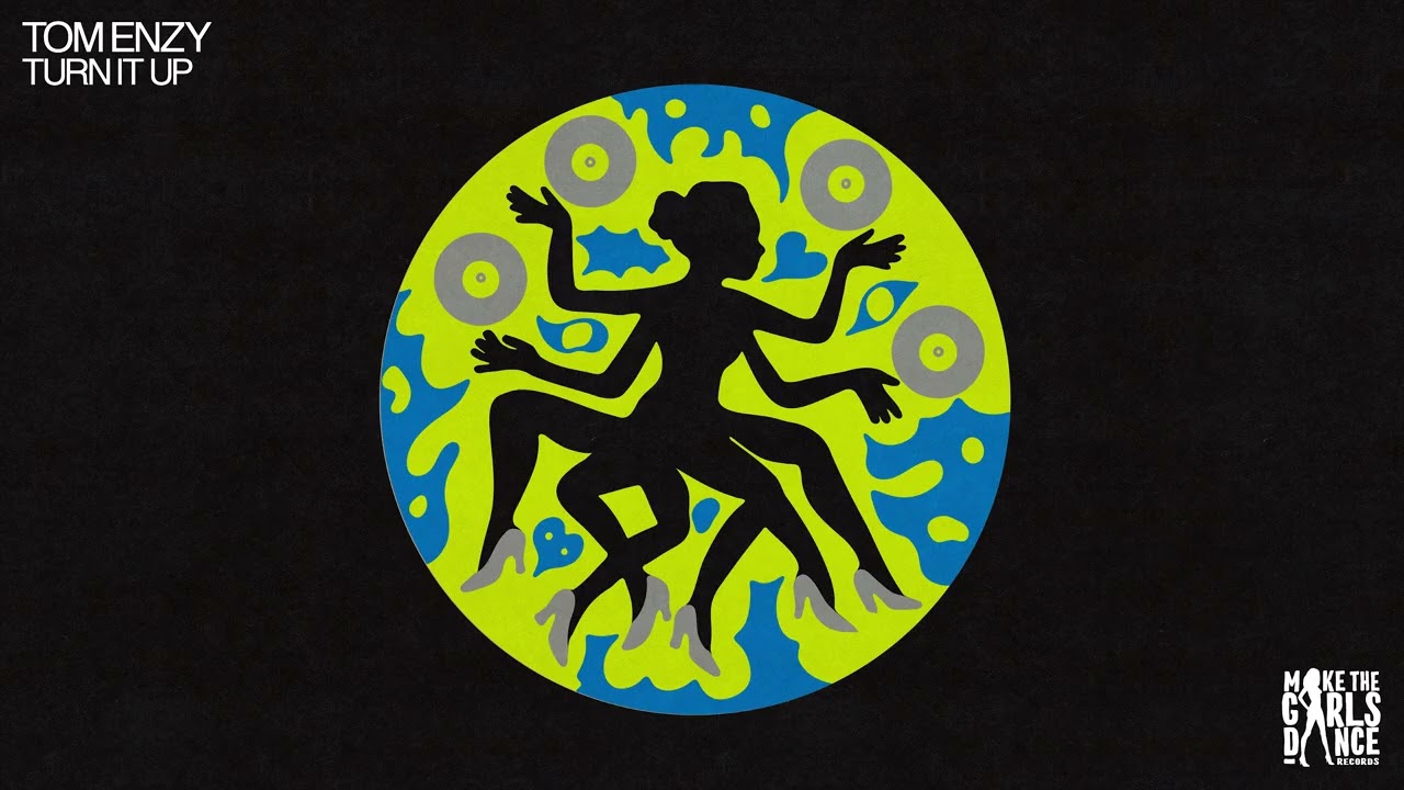 Download Tom Enzy - Turn It Up [Make The Girls Dance Records] MP3