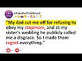 My dad cut me off for refusing to obey my stepmom, and at my sister’s wedding he publicly called..