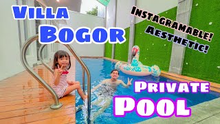 Villa Private Pool Aesthetic Instagramable di Kota Bogor | Ardyna Family Villa