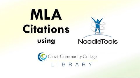 MLA Citations with NoodleTools